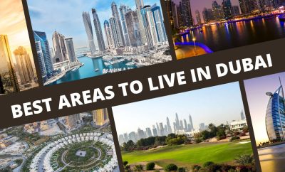 4 Best Areas to Live in Dubai